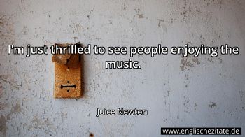 Englisches Zitat von Juice Newton als Bild