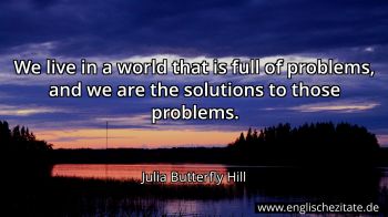 Englisches Zitat von Julia Butterfly Hill als Bild