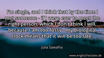 Englisches Zitat von Julia Sawalha als Bild