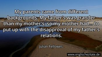Englisches Zitat von Julian Fellowes als Bild