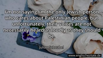 Englisches Zitat von Julian Schnabel als Bild