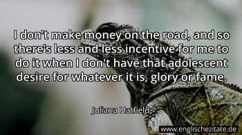 Englisches Zitat von Juliana Hatfield als Bild