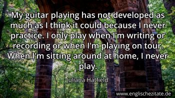 Englisches Zitat von Juliana Hatfield als Bild