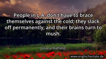 Englisches Zitat von Juliana Hatfield als Bild