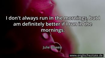 Englisches Zitat von Julie Bowen als Bild
