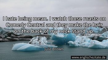 Englisches Zitat von Julie Brown als Bild