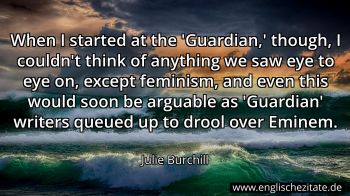 Englisches Zitat von Julie Burchill als Bild