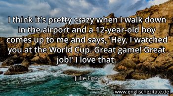 Englisches Zitat von Julie Ertz als Bild