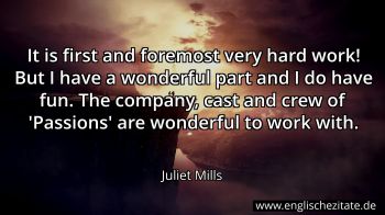 Englisches Zitat von Juliet Mills als Bild