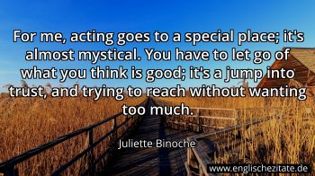 Englisches Zitat von Juliette Binoche als Bild