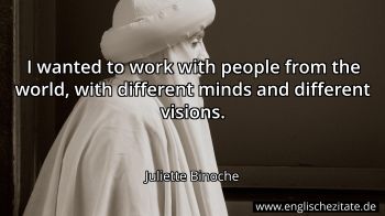Englisches Zitat von Juliette Binoche als Bild