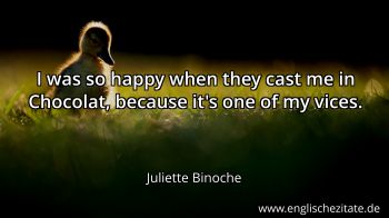 Englisches Zitat von Juliette Binoche als Bild