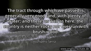 Englisches Zitat von Junipero Serra als Bild