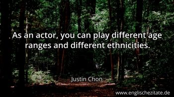 Englisches Zitat von Justin Chon als Bild