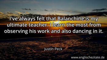 Englisches Zitat von Justin Peck als Bild