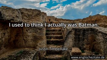 Englisches Zitat von Justin Timberlake als Bild