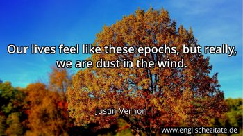 Englisches Zitat von Justin Vernon als Bild