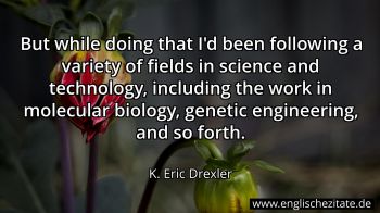 Englisches Zitat von K. Eric Drexler als Bild