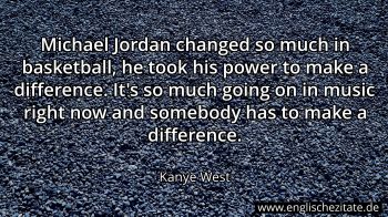 Englisches Zitat von Kanye West als Bild