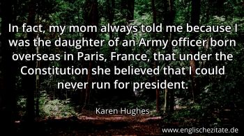 Englisches Zitat von Karen Hughes als Bild