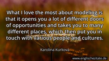 Englisches Zitat von Karolina Kurkova als Bild