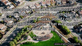 Englisches Zitat von Kate Ashfield als Bild