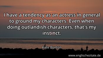 Englisches Zitat von Kate Burton als Bild