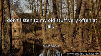 Englisches Zitat von Kate Bush als Bild