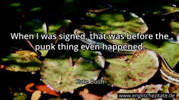 Englisches Zitat von Kate Bush als Bild