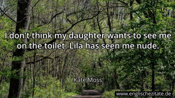 Englisches Zitat von Kate Moss als Bild