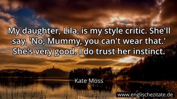 Englisches Zitat von Kate Moss als Bild