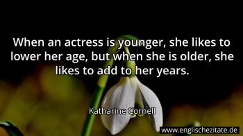 Englisches Zitat von Katharine Cornell als Bild