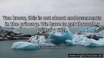 Englisches Zitat von Katherine Harris als Bild