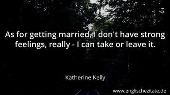 Englisches Zitat von Katherine Kelly als Bild