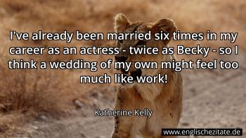 Englisches Zitat von Katherine Kelly als Bild