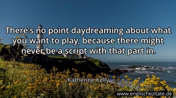 Englisches Zitat von Katherine Kelly als Bild