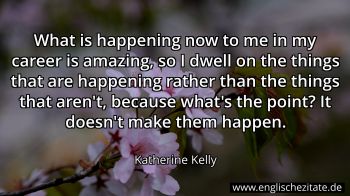 Englisches Zitat von Katherine Kelly als Bild