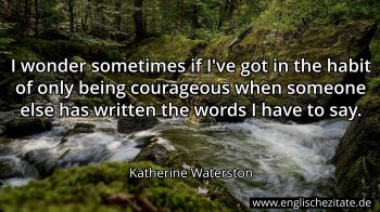 Englisches Zitat von Katherine Waterston als Bild