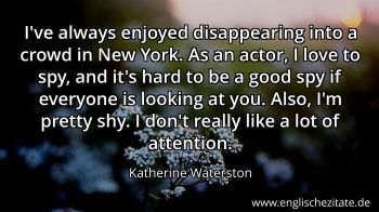 Englisches Zitat von Katherine Waterston als Bild