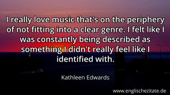 Englisches Zitat von Kathleen Edwards als Bild