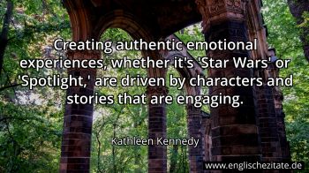 Englisches Zitat von Kathleen Kennedy als Bild
