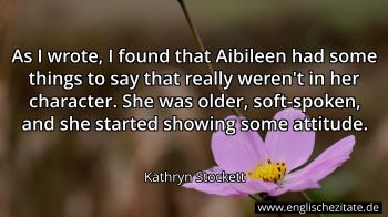 Englisches Zitat von Kathryn Stockett als Bild