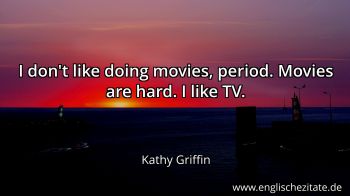 Englisches Zitat von Kathy Griffin als Bild