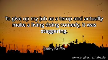 Englisches Zitat von Kathy Griffin als Bild
