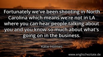 Englisches Zitat von Katie Holmes als Bild