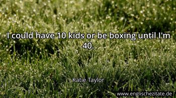 Englisches Zitat von Katie Taylor als Bild