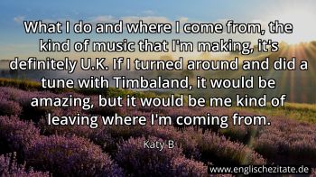 Englisches Zitat von Katy B als Bild