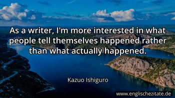 Englisches Zitat von Kazuo Ishiguro als Bild