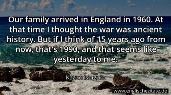 Englisches Zitat von Kazuo Ishiguro als Bild