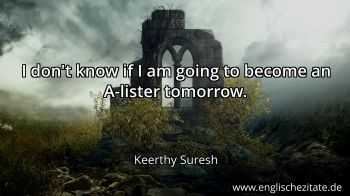 Englisches Zitat von Keerthy Suresh als Bild